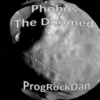 Phobos the Doomed by ProgRockDan1