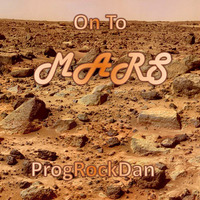 On to Mars by ProgRockDan1