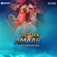Roshik Amaar (Remix) - Karthik Saha by ABDC