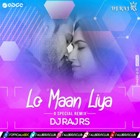 LO MAAN LIYA (D Special Rmx) -DJ RAJ RS by ABDC