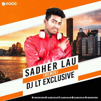 Sadher Lau (DJ LT Exclusive Remix) by ABDC