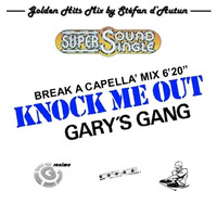 Gary's Gang - Knock Me Out (A Capella STF Rmx) by Stéfan d'Autun