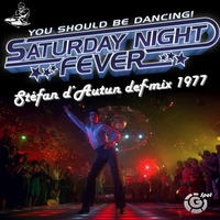 Saturday Night Fever Def-Mix 1977 Original Soundtracks by Stéfan d'Autun