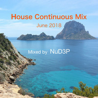 NuD3P Continuous Mix_June 2018 (House) by NuD3P