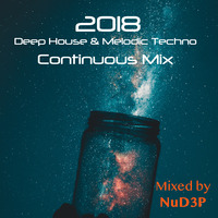 NuD3P_Continuous Mix Melodic Techno _ December 2018 by NuD3P