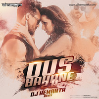 Dus Bahane 2.0 DJ Hemanth Remix by DJ HEMANTH