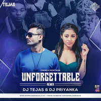 UNFORGETTABLE REMIX|DJ PRIYANKA &amp; DJ TEJAS by Dj Priyanka