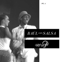 Dj Erug - Baúl con Salsa by DJ Erug