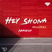 Utteeya x SD - Hey Shona x Wonders (Mashup) by UTTEEYA💎