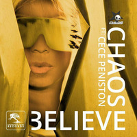 Chaos ft. Cece Peniston - Believe (Dirty Pop Club Remix) by Brian Cua (of Dirty Pop)