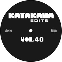 Katakana Edits Vol.40 - Disco Funk Spinner by Disco Funk Spinner (D.F.S)