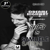 Dreams Highway 220 GuestMix by SAMUELE SARTINI (Italy) by JAVIER CALVO