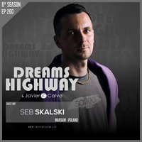 Dreams Highway 260 GuestMix by SEB SKALSKI (Poland) by JAVIER CALVO