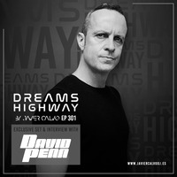 Dreams Highway 301 GuestMix by David Penn (Séptima Temporada) by JAVIER CALVO