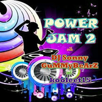 DJ Sonny GuMMyBeArZ &amp; kooleet15 - POWER JAM 2 by kooleet15