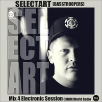 Electronic Session 137 - Selectart (Basstroopers) by Basstroopers.Official
