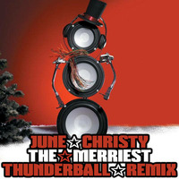 The Merriest (Thunderball Remix) by Fort Knox Recordings