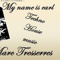 my name is earl  by marc tresserres 8 febrero 15 by Dj  Marc Tressserres