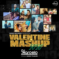 VALENTINE MASHUP 2020 - DJ MARCELO by itsdjmarcelo