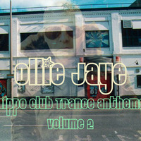 Ollie Jaye - Hippo Club Trance Anthems - Volume 2 by Global State Recordings
