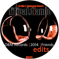 FitipaLdiando (Dj Mila &amp; Belabouche Edit Rework) [ORE011] by OBM Records Prod.