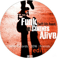 Funk Comes Alive (Swifft Edits Rework) [ORE029] by OBM Records Prod.