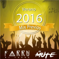 Mix Previos 2016 - Dj Farru Ft. Dj Mute by Dj Mute
