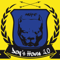 Dog's House 2.0 - Dj Mute by Dj Mute