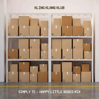 Simply TE - Happy Little Boxes Mix by KLING KLANG KLUB