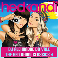 DJ Alexandre Do Vale - The Hed Kandi Classics Vol 4 by Alexandre Do Vale