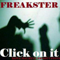FREAKSTER - 'CLICK ON IT' EP (2006)