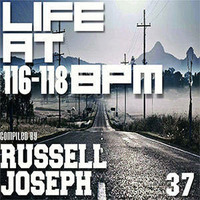 Life at 116 - 118 BPM Part 37 - Russell Joseph by Housefrequency Radio SA