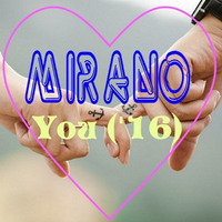 You ('16) by Mirano