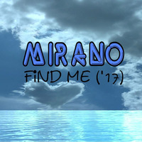 Find me ('17) by Mirano