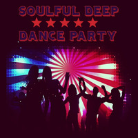 ★Soulful Deep Dance Party Session★ by Dj Matz