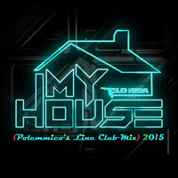 Flo Rida - My House (Polemmico's Line Club Mix) 2015 by PolemmicoDVJ