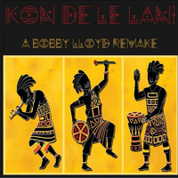 Kon de le lani (a bobby lloyd remake ) by Bobby Lloyd