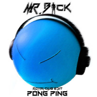 Mr. Bick - Pong Ping (Royal Radio Edit) by Mr. Bick