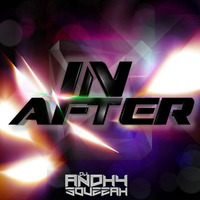 DJ ANDHY SOUZZAH - IN AFTER [Welcome 2016 SetMix] by ANDHY SOUZZAH