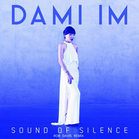Dami Im - Sound Of Silence (Rob Davis Remix) by Rob Davis