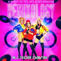 Remixology  - DJ Rob Davis - Arq 120216 by Rob Davis