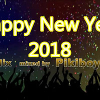 Happy New year 2018 mix mixed by pikiboy by Szikori Gábor Pikiboy