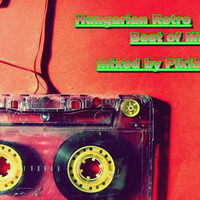 Hungarian retro best of mix1 mixed by Pikiboy by Szikori Gábor Pikiboy