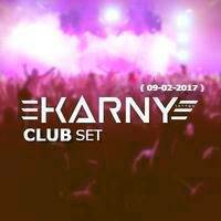 KaRnY - Club Set ( 09-02-2017 ) by KARNY
