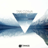 Equipo 3.0 [Original Mix] by Taiki Ozawa