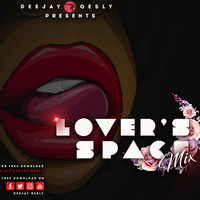 LOVER'S SPACE MIXTAPE by Deejay Qesly