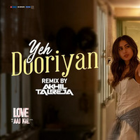 Yeh Dooriyan - DJ Akhil Talreja Official Remix by DJ Akhil Talreja