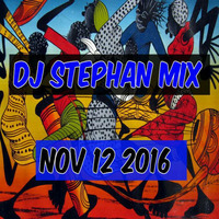 Dj Stephan Mix Nov 12 2016 (Promo Only) by Dj Stephan