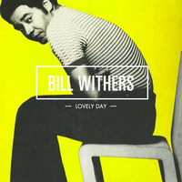 Bill Withers - Lovely Day (Dj XS Happy Days Short Edit) by Dj XS - London