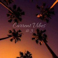 Current Vibes #3 by Stereo Sparks